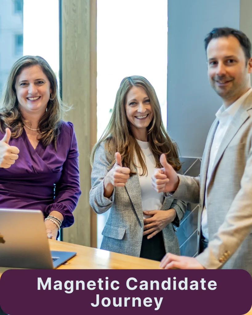 Magnetic Candidate Journey